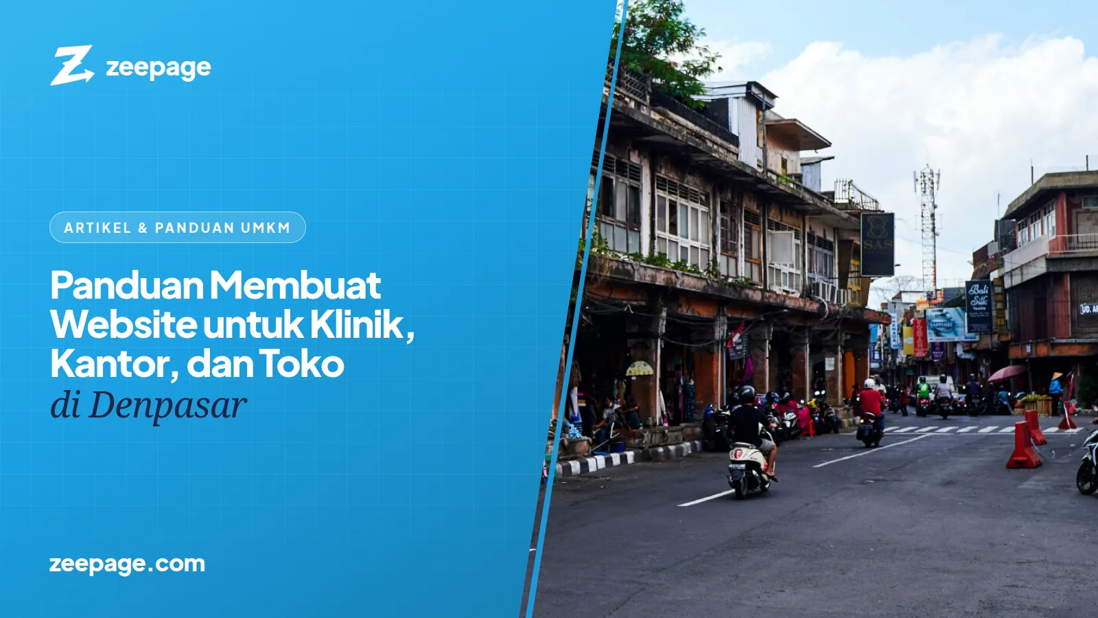 Panduan membuat website untuk klinik, kantor, dan toko di Denpasar oleh zeepage